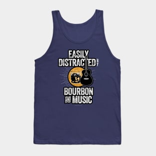 Easily Distracted by Bourbon and Music Tank Top